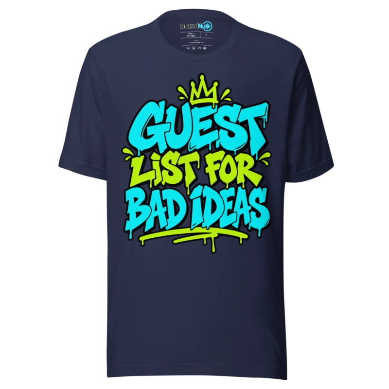 Guest List For Bad Ideas T Shirt - Navy