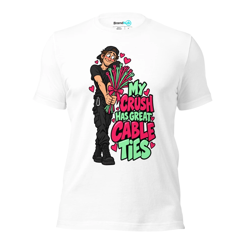 MY CRUSH HAS GREAT CABLE TIES T Shirt White Front