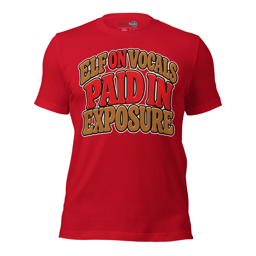 ELF ON VOCALS PAID IN EXPOSURE T Shirt Red Front