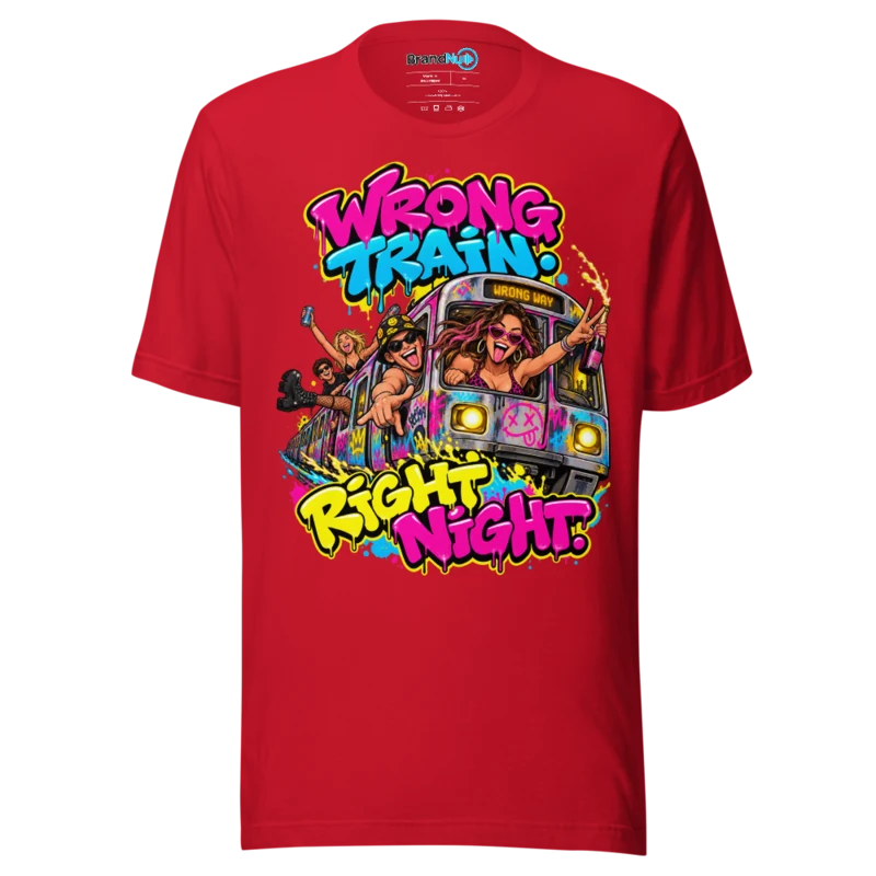 BrandNu Wrong Train. Right Night. T-Shirt - Red