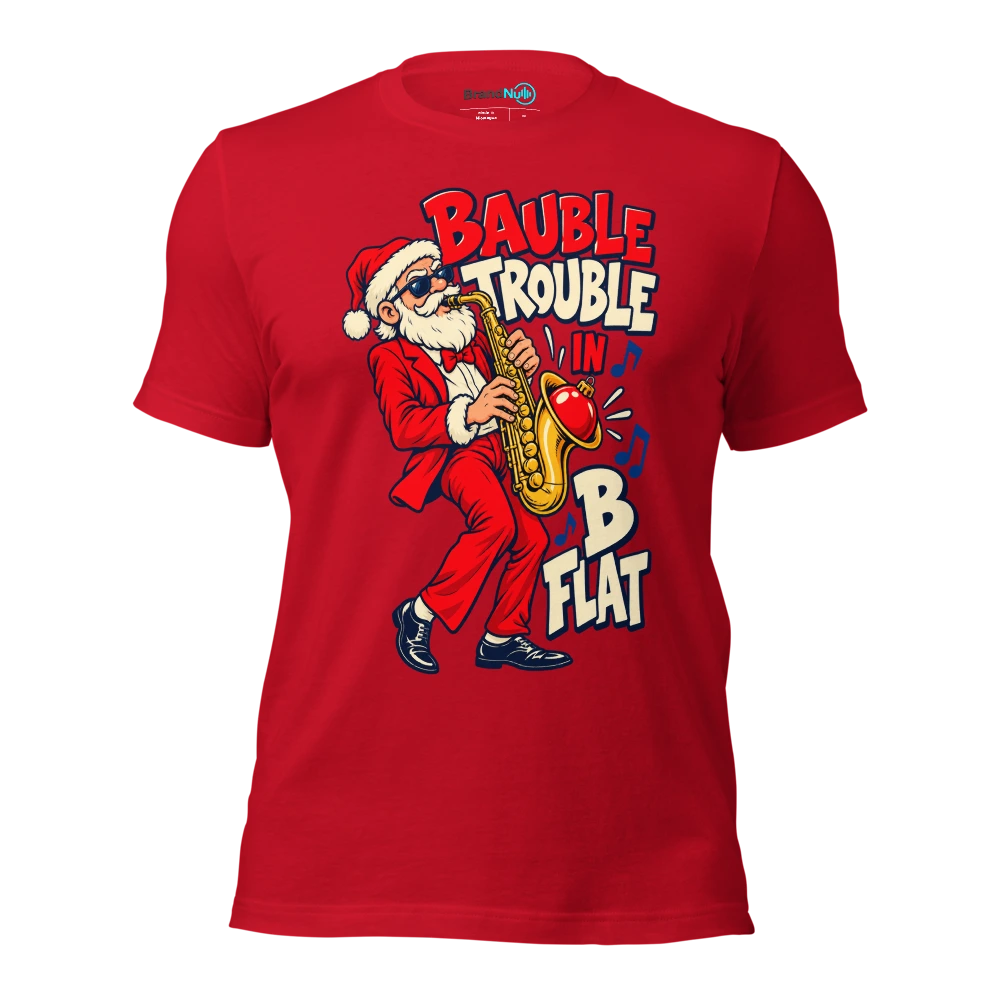BAUBLE TROUBLE IN B FLAT T Shirt Red Front