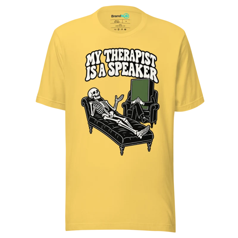 MY THERAPIST IS A SPEAKER T Shirt - Yellow