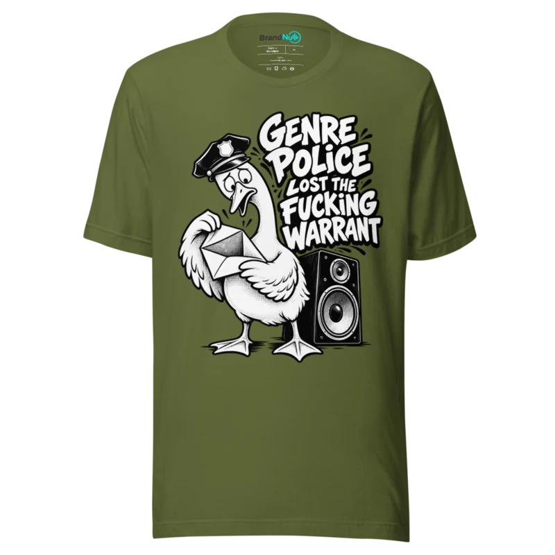 GENRE POLICE LOST THE FUCKING WARRANT T Shirt - Olive