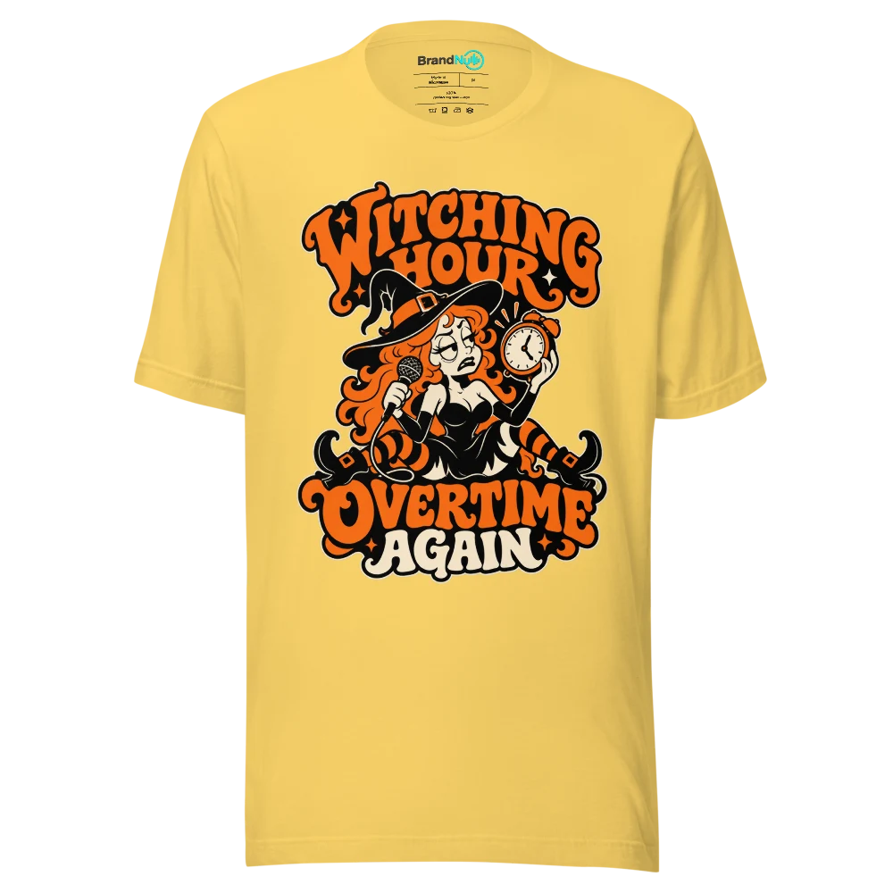 WITCHING HOUR OVERTIME AGAIN T Shirt Yellow Front