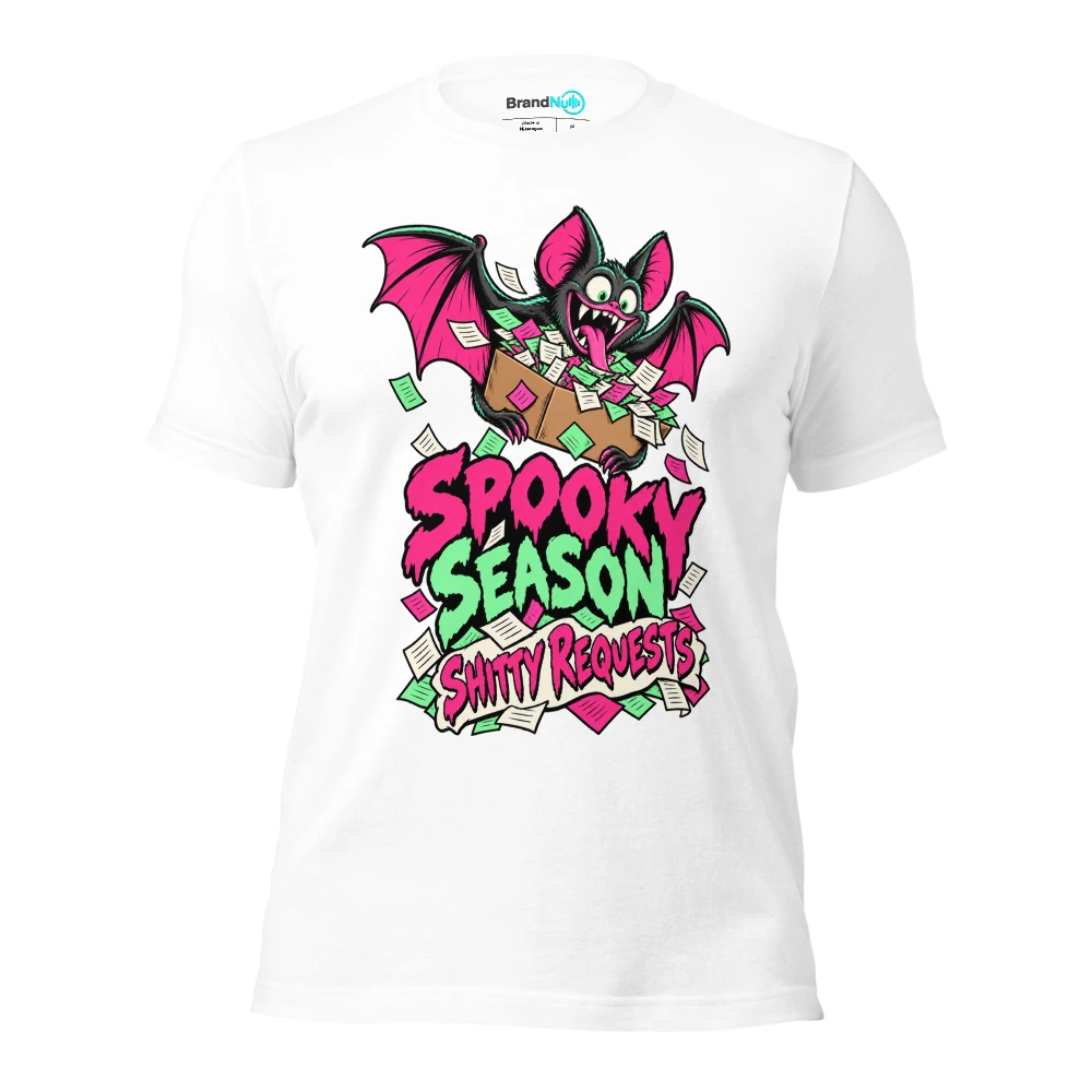 SPOOKY SEASON SHITTY REQUESTS T Shirt White Front