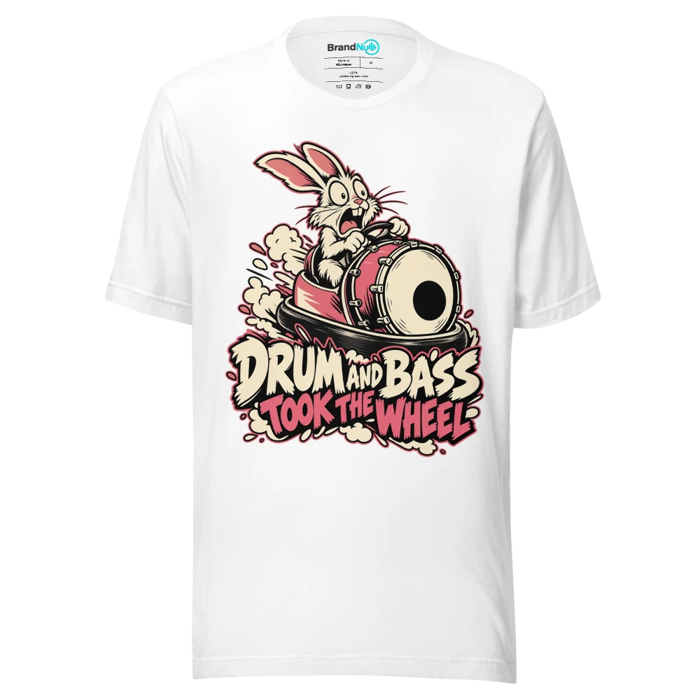 DRUM AND BASS TOOK THE WHEEL T Shirt