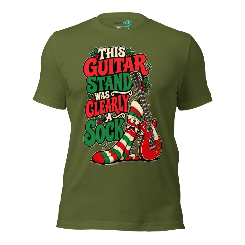 THIS GUITAR STAND WAS CLEARLY A SOCK T Shirt Olive Front