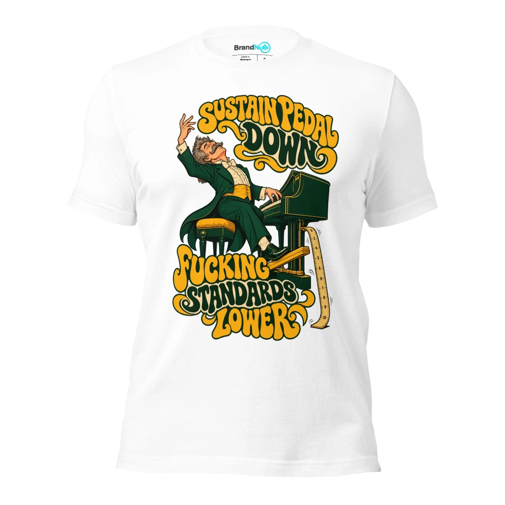 SUSTAIN PEDAL DOWN FUCKING STANDARDS LOWER T Shirt White Front