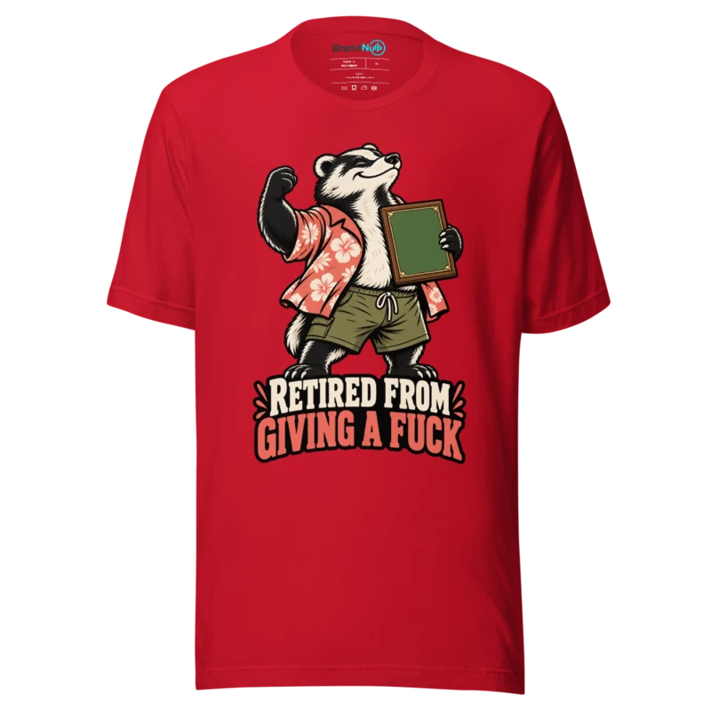 RETIRED FROM GIVING A FUCK T Shirt - Red