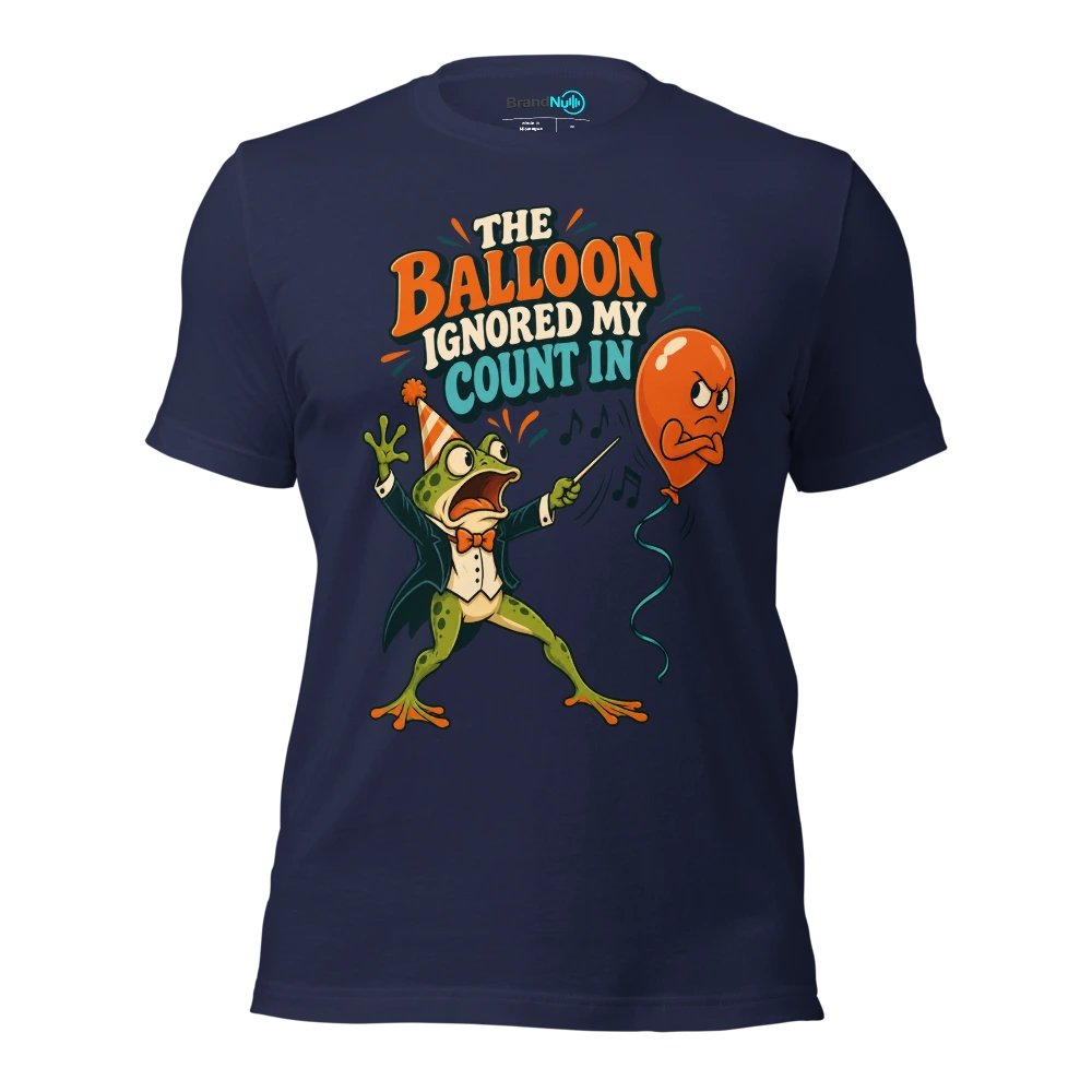 THE BALLOON IGNORED MY COUNT IN T Shirt Navy Front