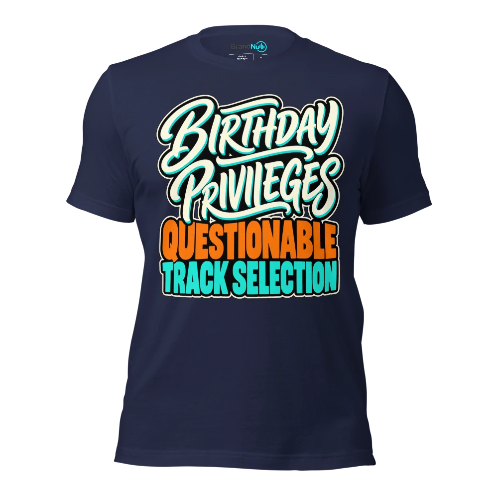 BIRTHDAY PRIVILEGES QUESTIONABLE TRACK SELECTION T Shirt Navy Front