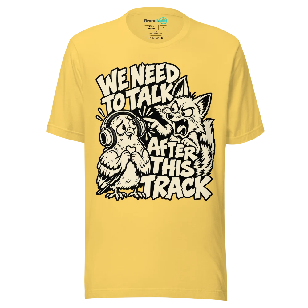 WE NEED TO TALK AFTER THIS TRACK T Shirt Yellow Front