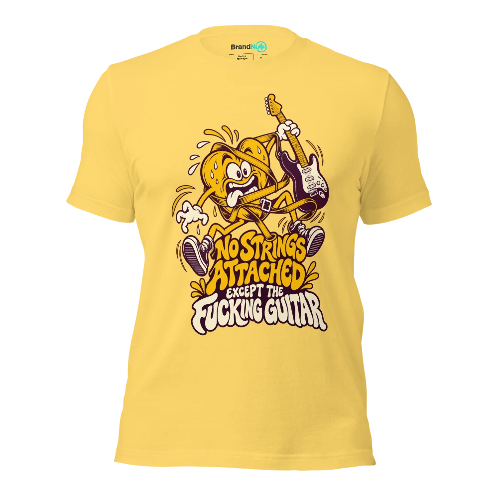 NO STRINGS ATTACHED EXCEPT THE FUCKING GUITAR T Shirt Yellow Front