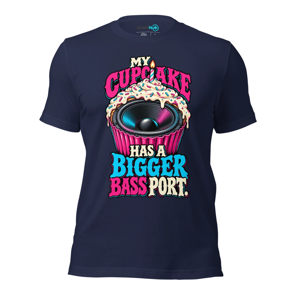MY CUPCAKE HAS A BIGGER BASS PORT T Shirt Navy Front
