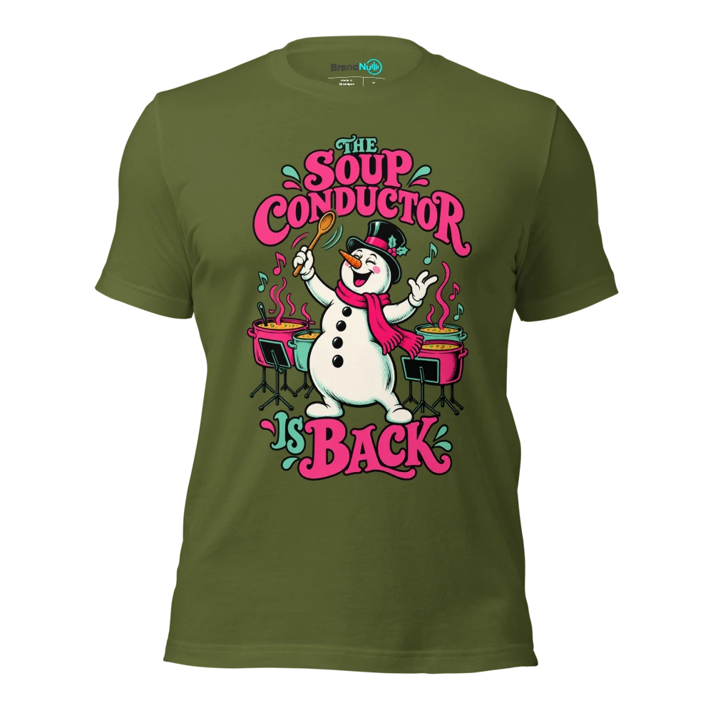 THE SOUP CONDUCTOR IS BACK T Shirt Olive Front