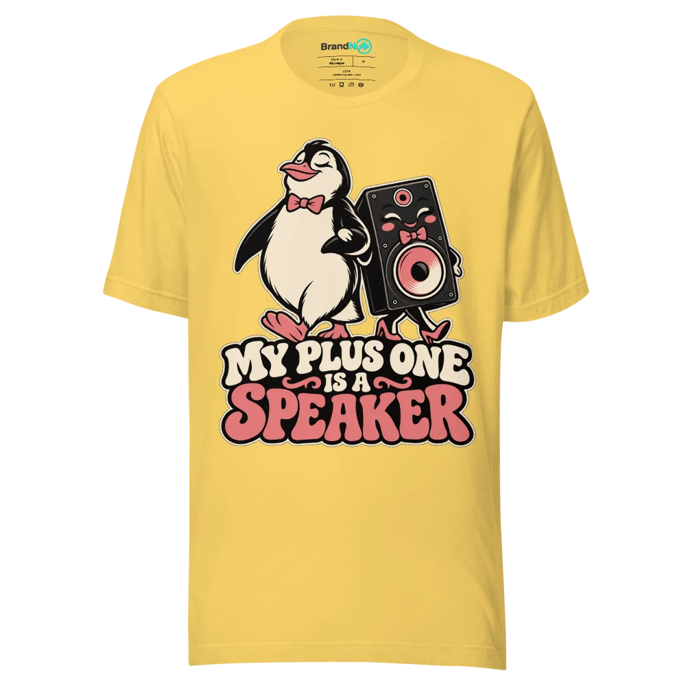 MY PLUS ONE IS A SPEAKER T Shirt Yellow Front