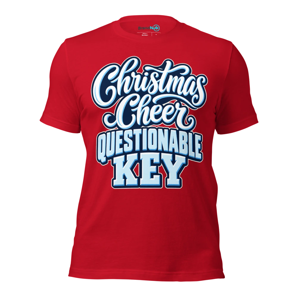 CHRISTMAS CHEER QUESTIONABLE KEY T Shirt Red Front