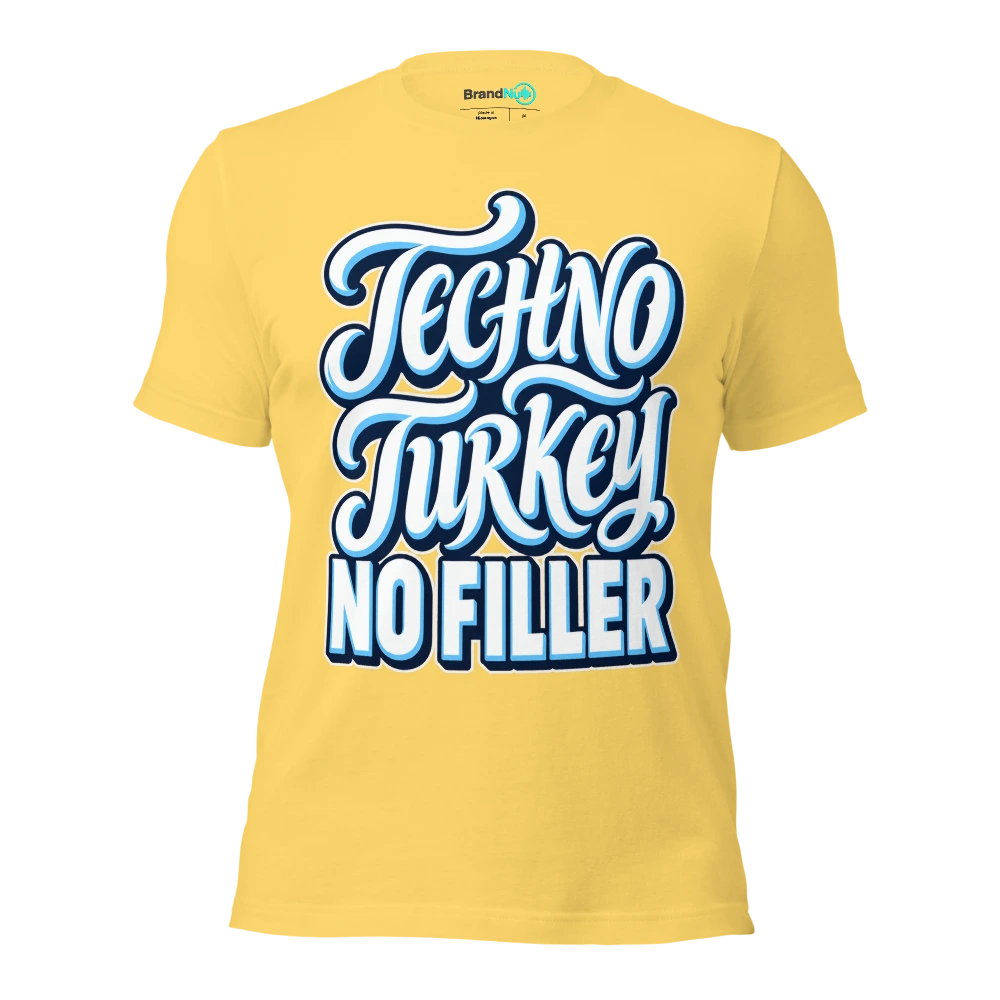 TECHNO TURKEY NO FILLER T Shirt Yellow Front