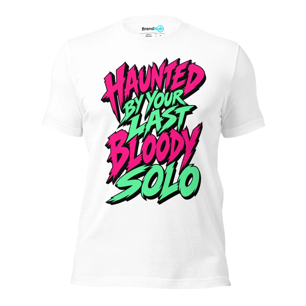 HAUNTED BY YOUR LAST BLOODY SOLO T Shirt White Front