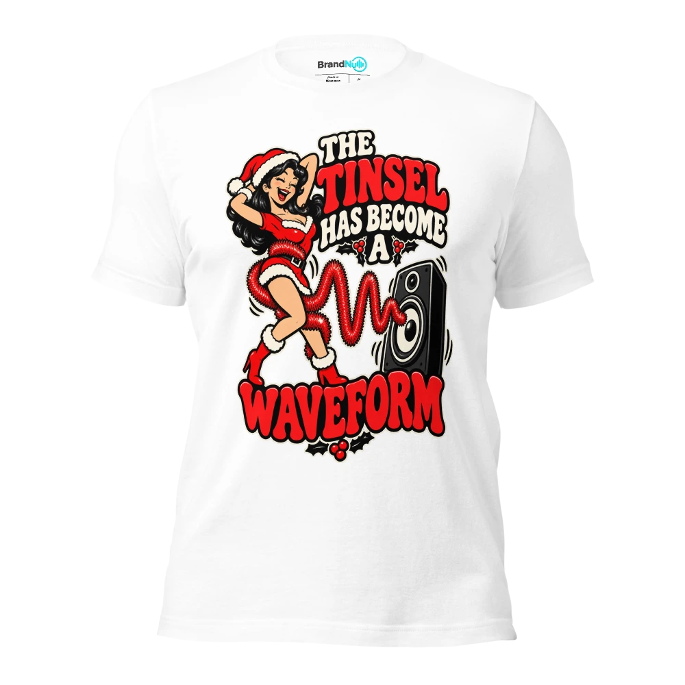 THE TINSEL HAS BECOME A WAVEFORM T Shirt White Front