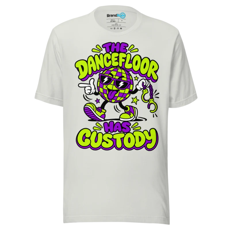 BrandNu The Dancefloor Has Custody T-Shirt - Silver