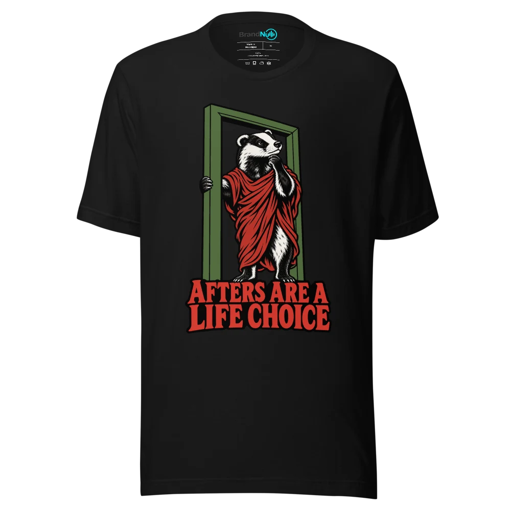 AFTERS ARE A LIFE CHOICE T Shirt Black Front
