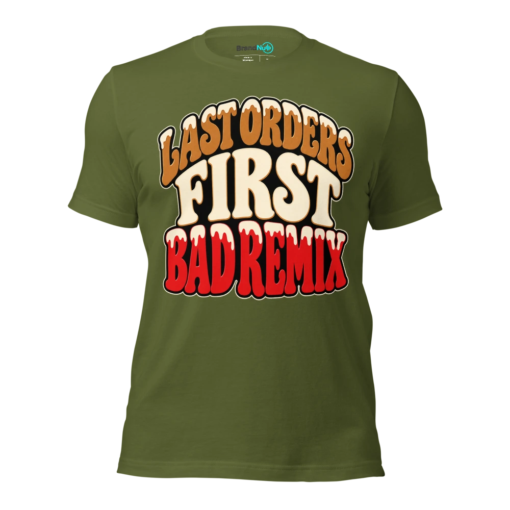 LAST ORDERS FIRST BAD REMIX T Shirt Olive Front