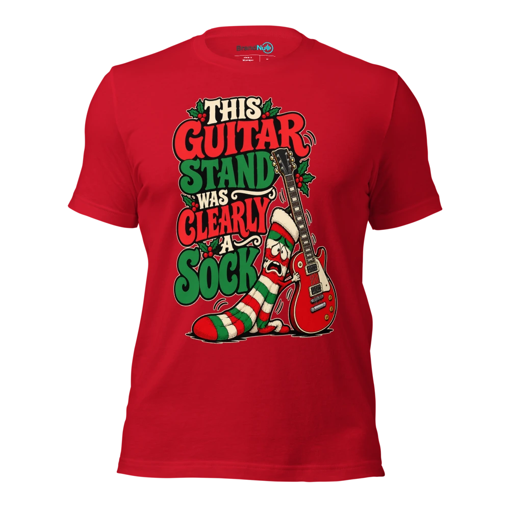 THIS GUITAR STAND WAS CLEARLY A SOCK T Shirt Red Front