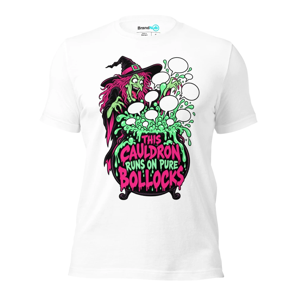 THIS CAULDRON RUNS ON PURE BOLLOCKS T Shirt White Front