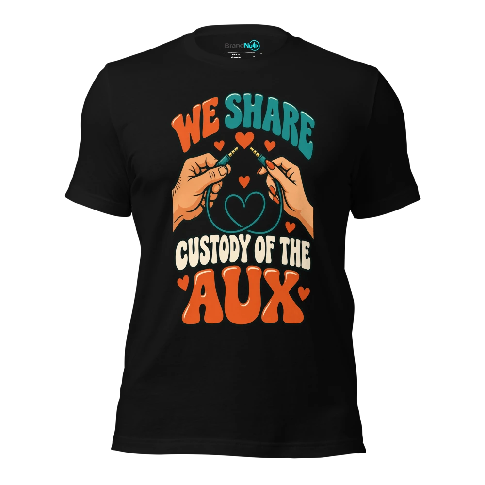 WE SHARE CUSTODY OF THE AUX T Shirt Black Front