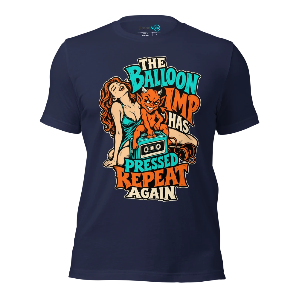 THE BALLOON IMP HAS PRESSED REPEAT AGAIN T Shirt Navy Front