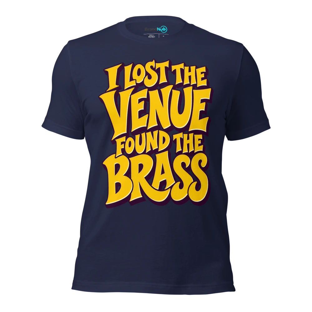 I LOST THE VENUE FOUND THE BRASS T Shirt Navy Front