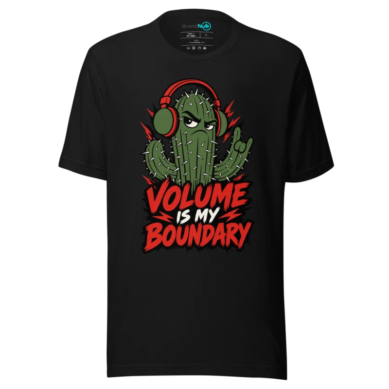VOLUME IS MY BOUNDARY T Shirt - Black