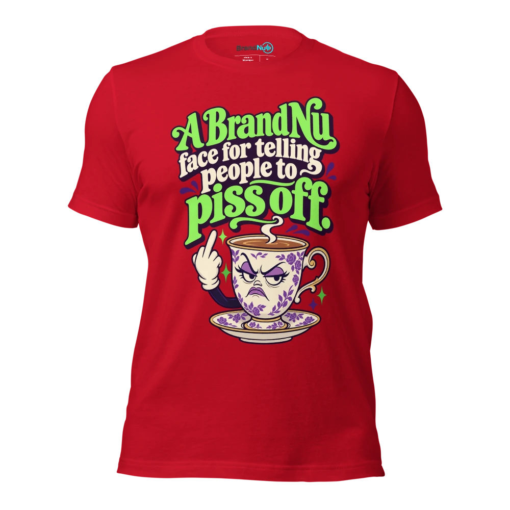 A BrandNu face for telling people to piss off T Shirt Red Front