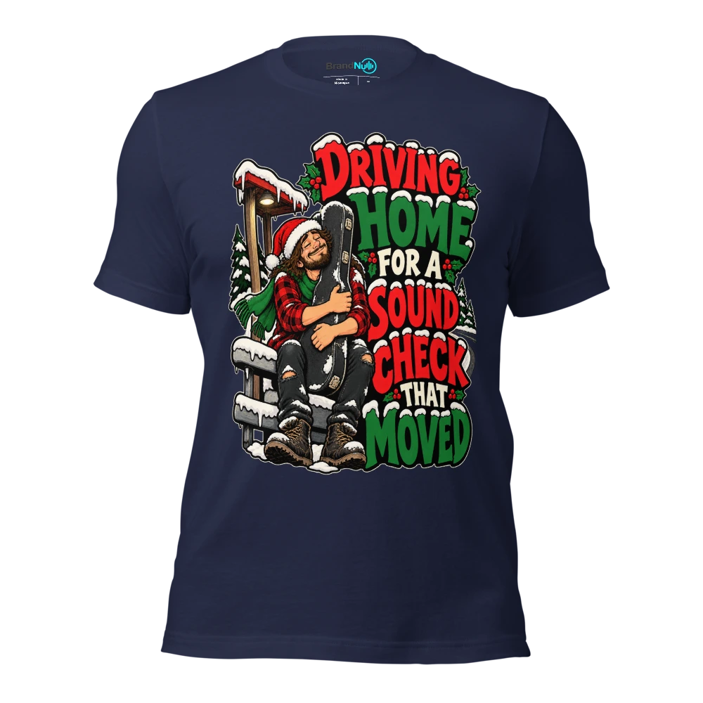 DRIVING HOME FOR A SOUND CHECK THAT MOVED T Shirt Navy Front