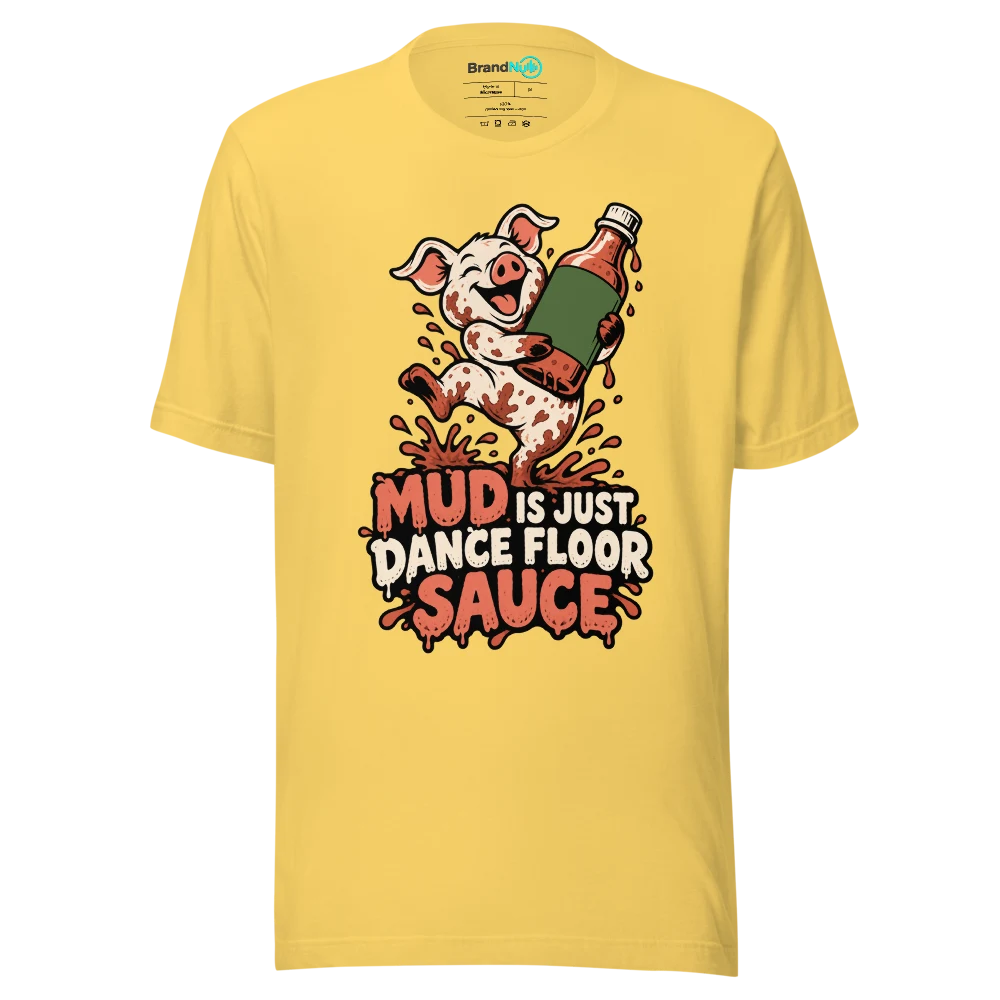 MUD IS JUST DANCE FLOOR SAUCE T Shirt Yellow Front