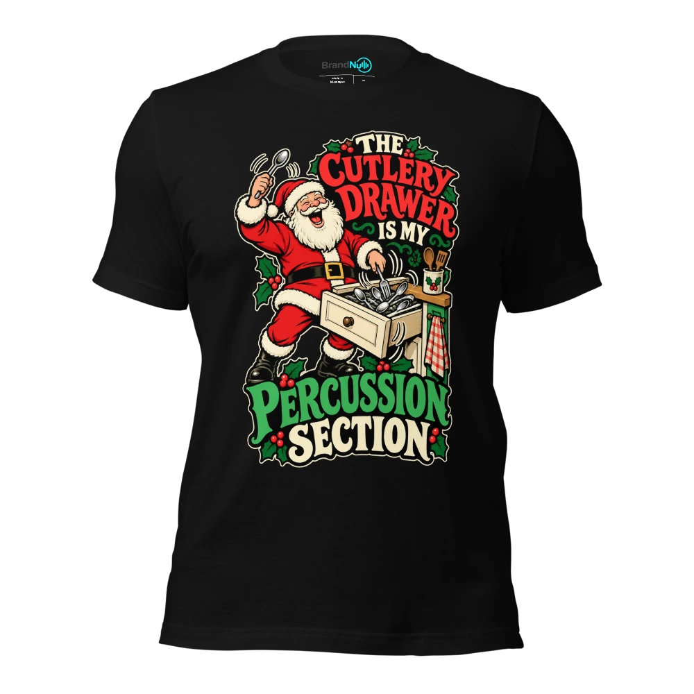 THE CUTLERY DRAWER IS MY PERCUSSION SECTION T-SHIRT