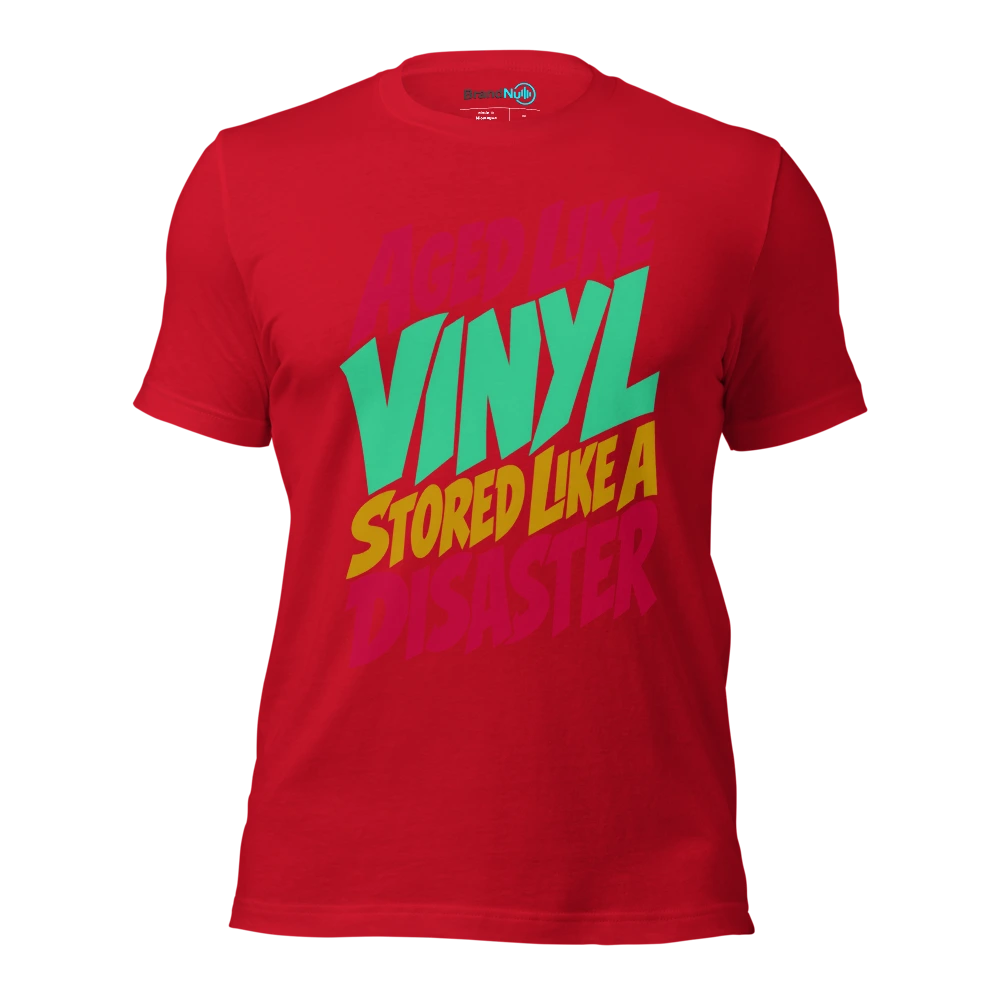 AGED LIKE VINYL STORED LIKE A DISASTER T Shirt Red Front