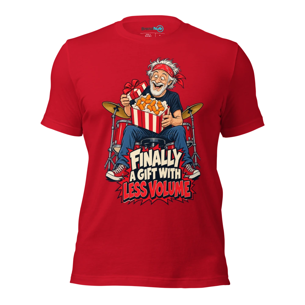 FINALLY A GIFT WITH LESS VOLUME T Shirt Red Front