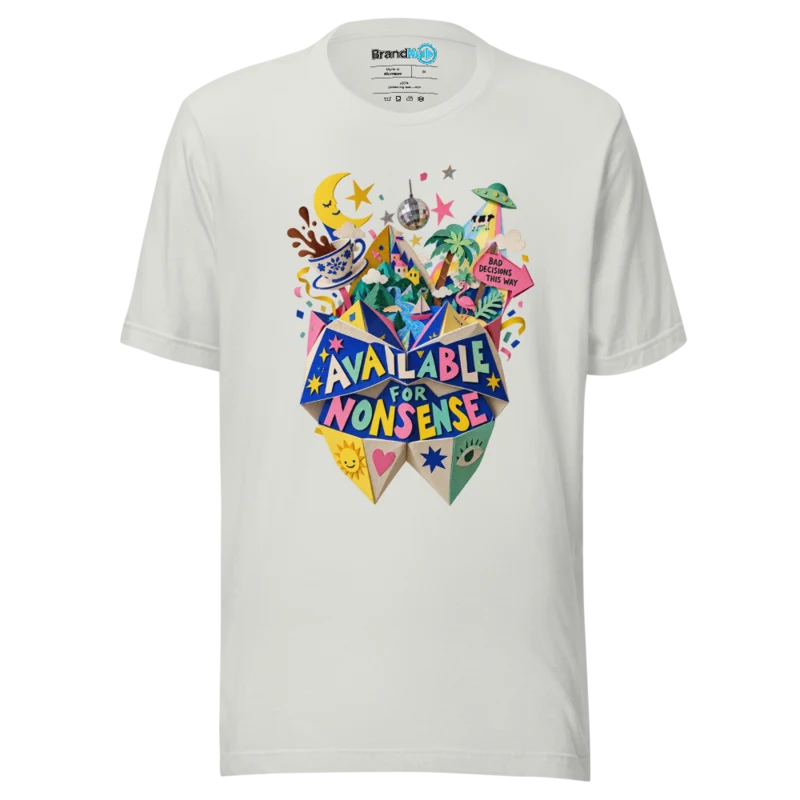 BrandNu Available for Nonsense – Rave Slogan T-Shirt - Silver - Front