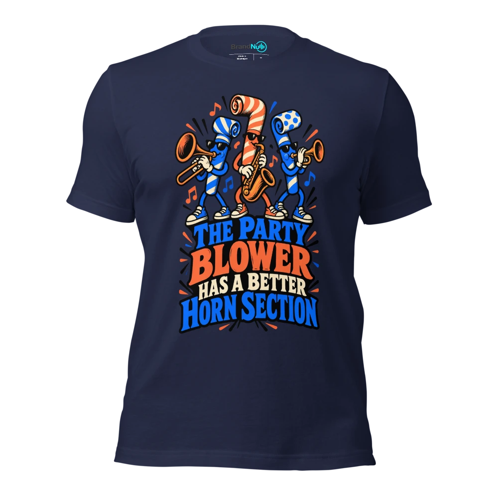 THE PARTY BLOWER HAS A BETTER HORN SECTION T Shirt Navy Front