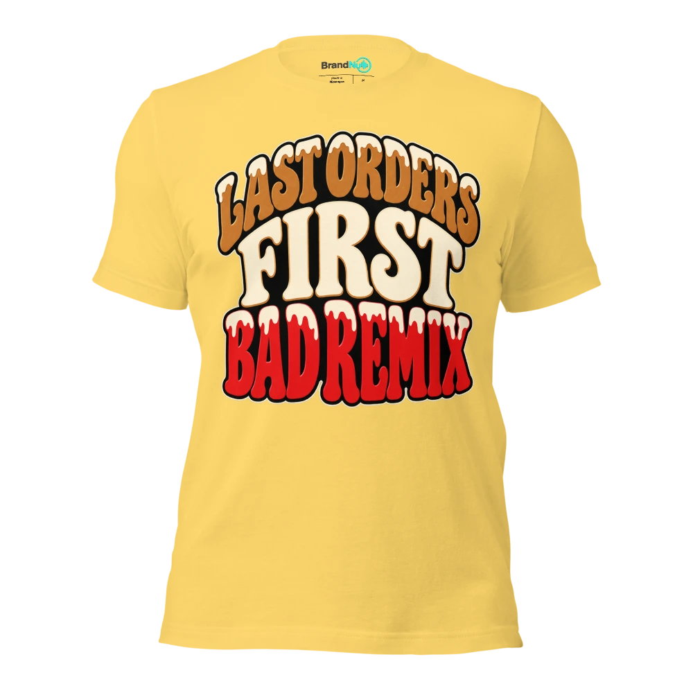 LAST ORDERS FIRST BAD REMIX T Shirt Yellow Front