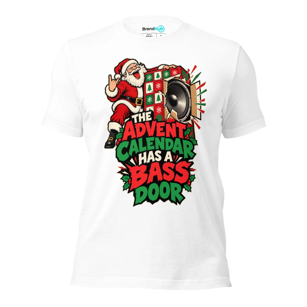 THE ADVENT CALENDAR HAS A BASS DOOR T Shirt White Front