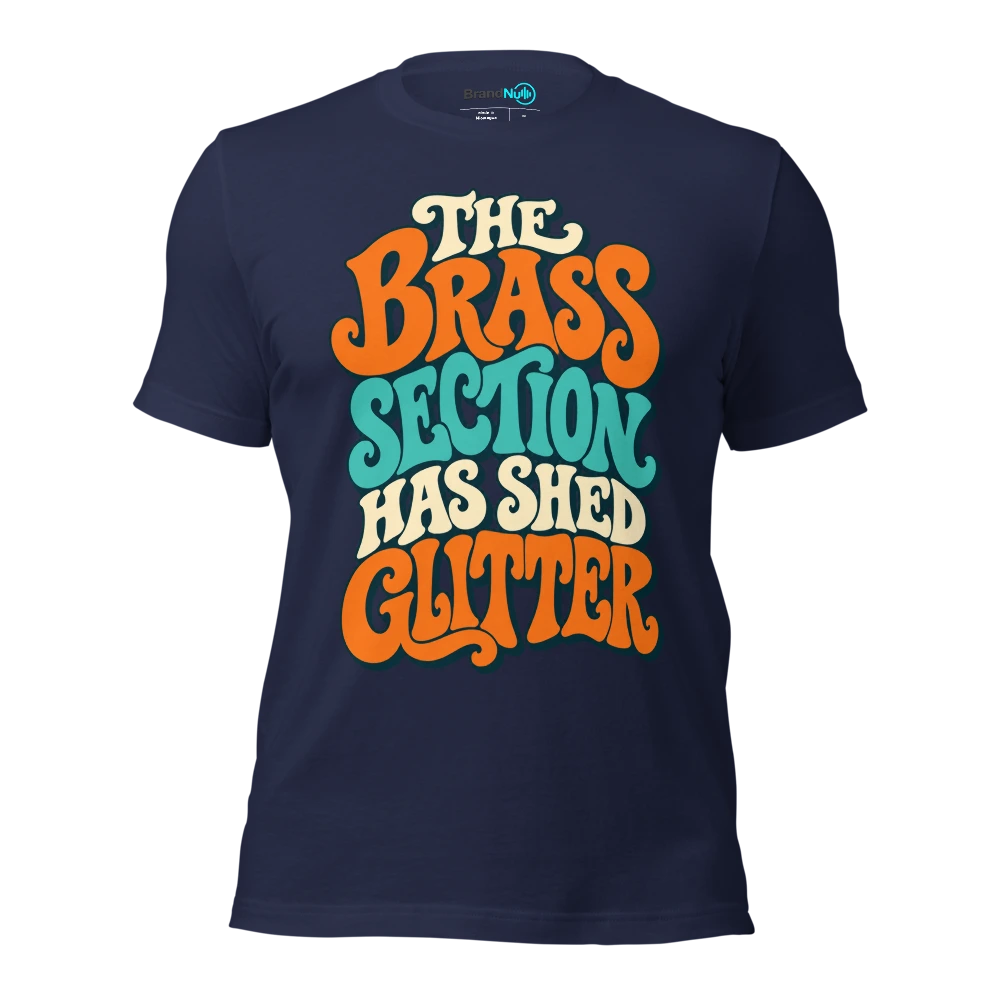 THE BRASS SECTION HAS SHED GLITTER T Shirt Navy Front