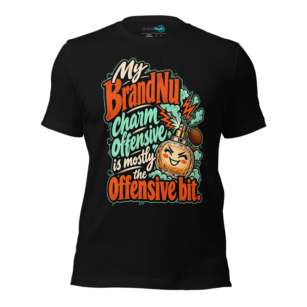 My BrandNu charm offensive is mostly the offensive bit T Shirt Black Front
