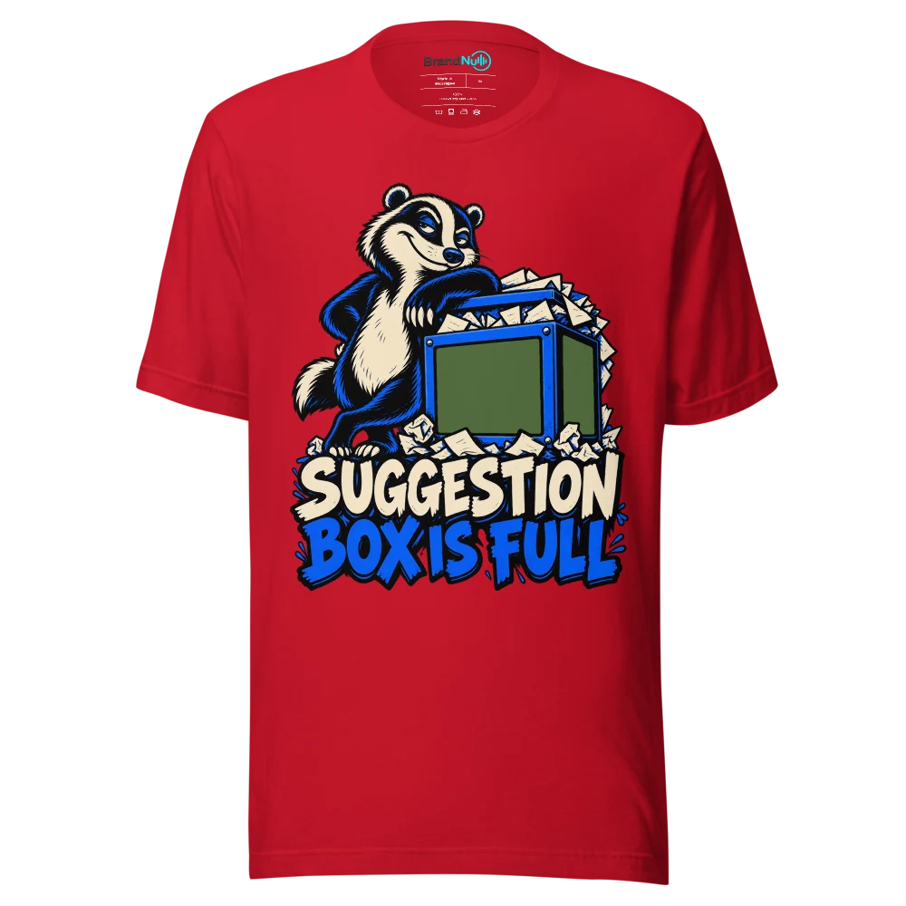 SUGGESTION BOX IS FULL T Shirt Red Front