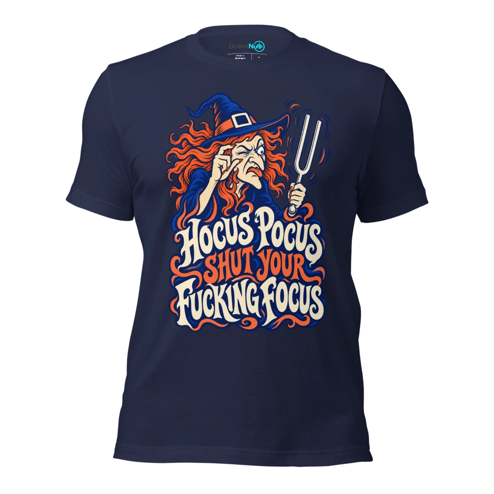 HOCUS POCUS SHUT YOUR FUCKING FOCUS T Shirt Navy Front