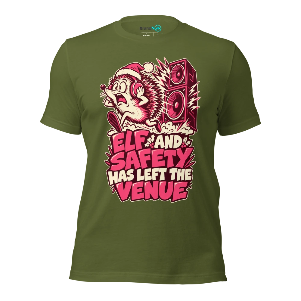 ELF AND SAFETY HAS LEFT THE VENUE T Shirt Olive Front