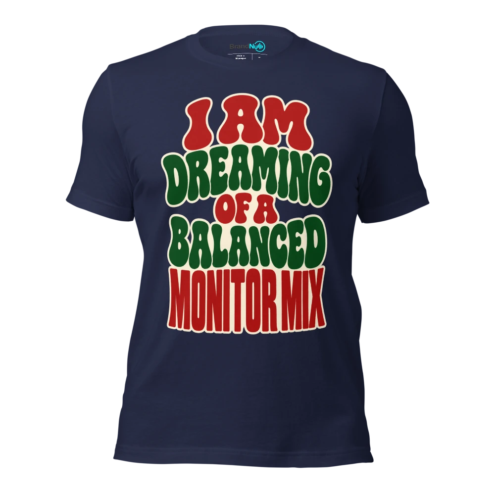 I AM DREAMING OF A BALANCED MONITOR MIX T Shirt Navy Front