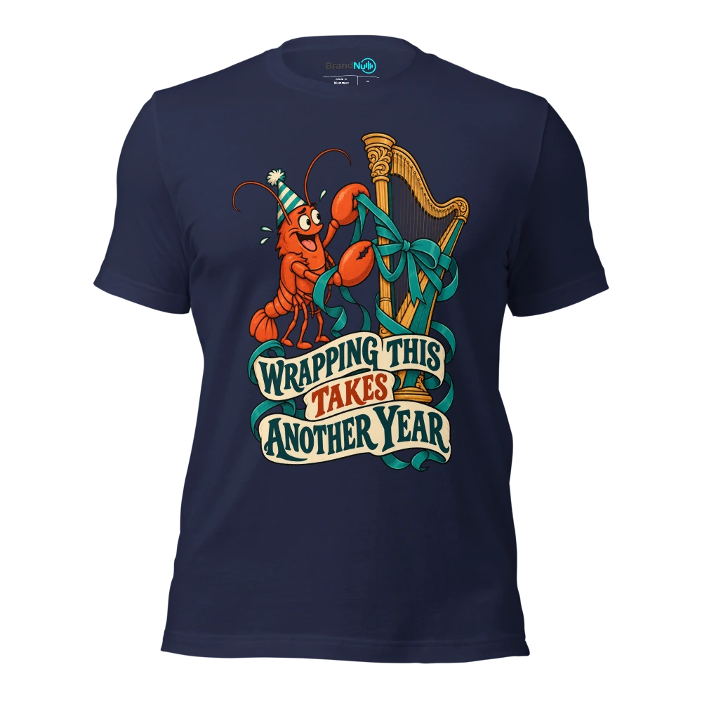 WRAPPING THIS TAKES ANOTHER YEAR T Shirt Navy Front